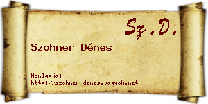 Szohner Dénes névjegykártya